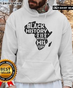 Alt Text: Original Black History is World History Africa hoodie featuring bold text and a stylish design for cultural awareness.