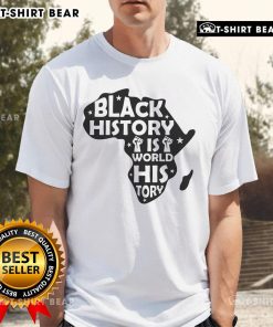 Original Black History Is World History Africa T-Shirt featuring vibrant graphics celebrating African heritage and culture.