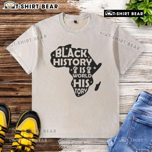 Alt Text: Original Black History is World History Africa washed t-shirt featuring bold text on a soft fabric background.