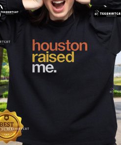 Alt Text: Cozy Original Houston Raised Me sweatshirt in vibrant colors, perfect for showcasing Houston pride and style.