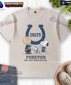 Alt Text: Original Indianapolis Colts Charlie Brown Snoopy shirt featuring Colts Forever, Not Just When We Win design.