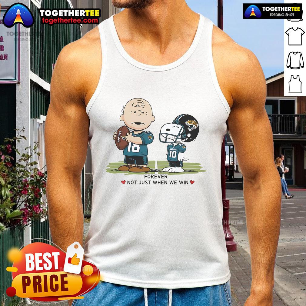 Original Jacksonville Jaguars Charlie Brown Snoopy Jaguars Forever Not Just When We Win Tank Top Alt Text: Original Jacksonville Jaguars Charlie Brown Snoopy tank top with 'Jaguars Forever Not Just When We Win' design.
