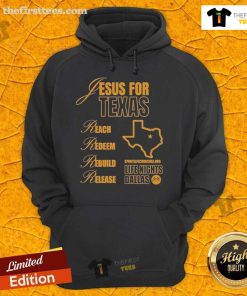 Original Jesus for Texas Reach Redeem Rebuild Release Hoodie, showcasing a stylish design for faith and community support.