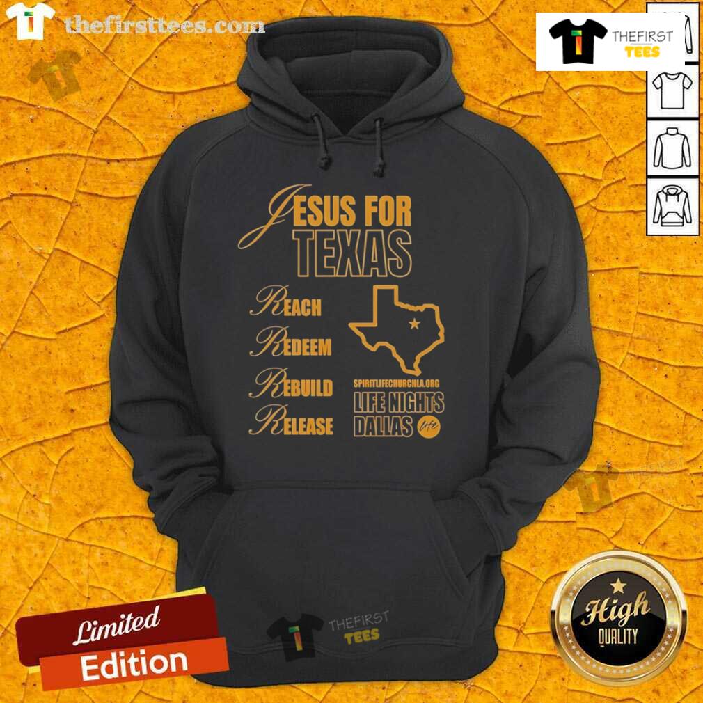 Original Jesus For Texas Reach Redeem Rebuild Release Hoodie Original Jesus for Texas Reach Redeem Rebuild Release Hoodie, showcasing a stylish design for faith and community support.