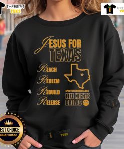 Alt Text: Original Jesus for Texas sweatshirt featuring a stylish design for outreach and community rebuilding efforts.