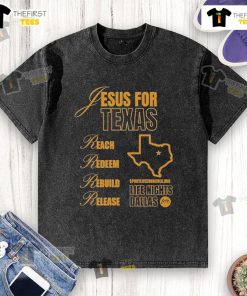 Original Jesus for Texas Reach Redeem Rebuild Release washed t-shirt in soft fabric, showcasing a vibrant design.