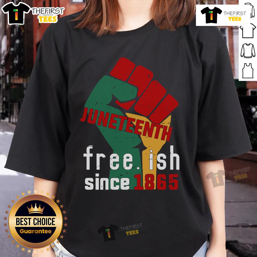 Original Juneteenth Free.Ish Since 1865 Ladies Tee Original Juneteenth Free.ish Since 1865 ladies tee featuring vibrant design celebrating freedom and heritage.