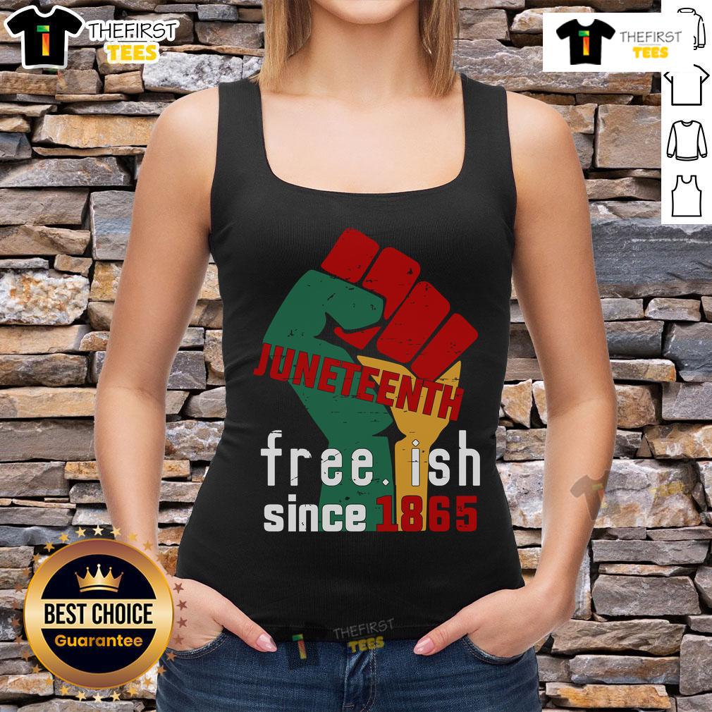 Original Juneteenth Free.Ish Since 1865 Tank Top Original Juneteenth Free.ish Since 1865 Tank Top featuring vibrant design celebrating Juneteenth history and culture.