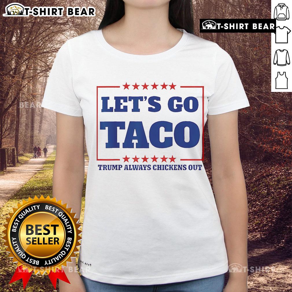 Original Let'S Go Taco 2025 Ladies Tee Original Let's Go Taco 2025 Ladies Tee featuring vibrant taco graphic on a stylish women's shirt for taco lovers.