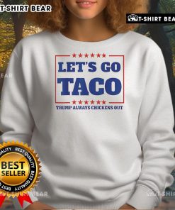 Original Let's Go Taco 2025 Sweatshirt in vibrant colors, perfect for taco lovers and casual wear enthusiasts.
