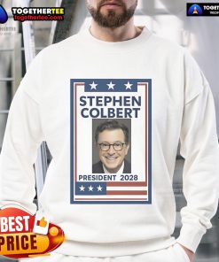 Original Stephen Colbert President 2028 Sweatshirt featuring bold design and vibrant colors, perfect for fans and supporters.