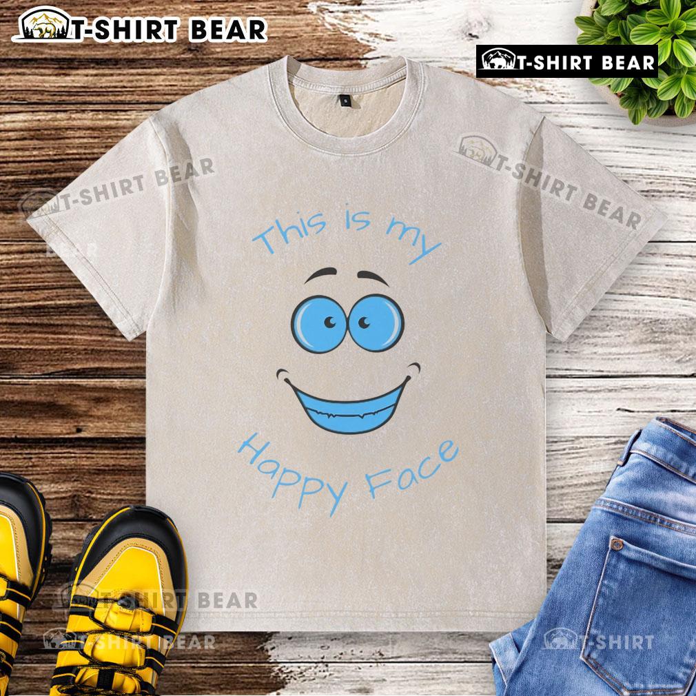 Original This Is My Happy Face Washed T Shirt Original washed t-shirt featuring 'This Is My Happy Face' design, perfect for casual wear and comfort.