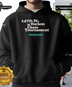 Alt Text: Premium 147th St Harlem Chess Tournament Checkmate Hoodie featuring a stylish design for chess enthusiasts.