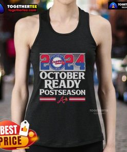 Premium Atlanta Braves 2024 October Ready Postseason Tank Top featuring team colors and logo for fans.