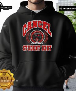 Premium Cancel Student Debt Hoodie featuring a stylish design promoting student debt relief and financial freedom.