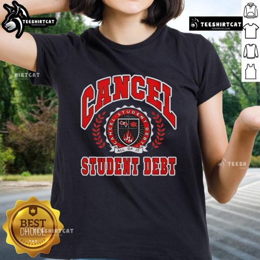 Premium Cancel Student Debt Ladies Tee featuring a stylish design and empowering message for debt-free living.