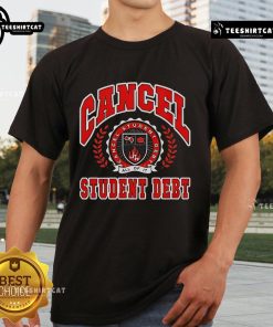 Premium Cancel Student Debt T-Shirt featuring bold text design, perfect for advocates of student loan forgiveness.