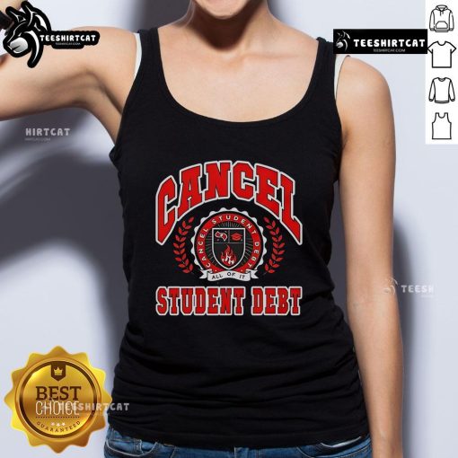 Premium Cancel Student Debt Tank Top featuring a stylish design for advocates of student debt relief.