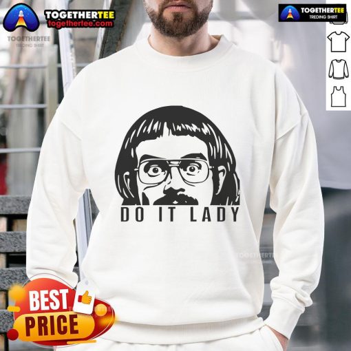 Premium Do It Lady Jay Renshaw Sweatshirt in soft fabric, featuring a stylish design perfect for casual wear.