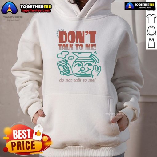 Premium 'Don't Talk To Me' hoodie in black, showcasing a bold graphic design perfect for casual streetwear.