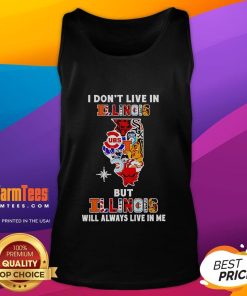 Alt Text: Premium tank top featuring 'I Don't Live in Illinois But Illinois Will Always Live in Me' design for sports teams.