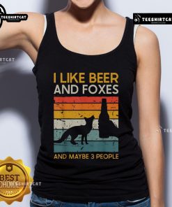 Alt Text: Vintage tank top featuring I Like Beer And Foxes And Maybe 3 People design, perfect for casual summer wear.