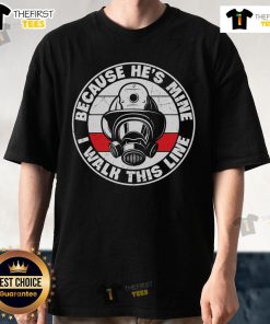 Alt Text: Premium I Walk This Line Because He's Mine firefighter helmet t-shirt design featuring bold graphics and vibrant colors.