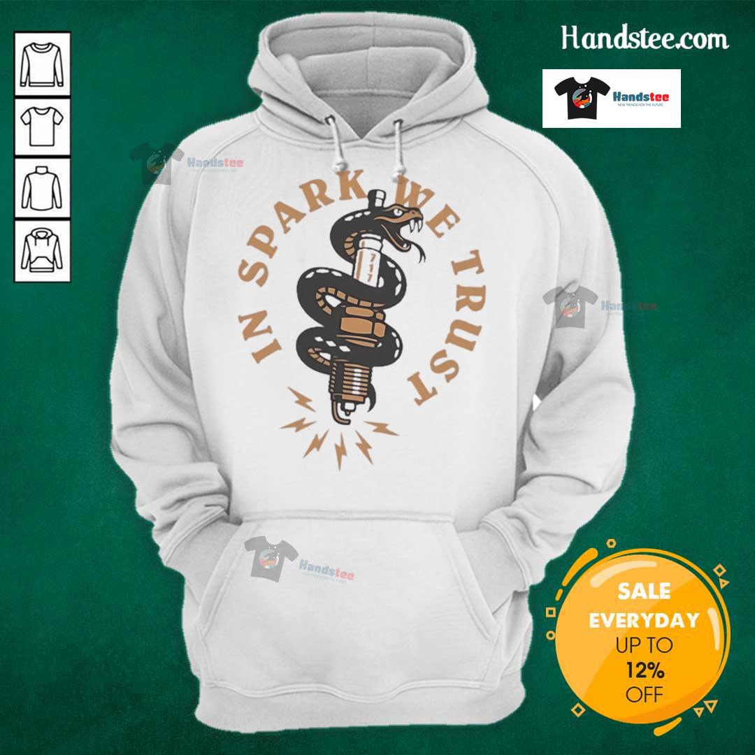 Premium In Spark We Trust Hoodie
