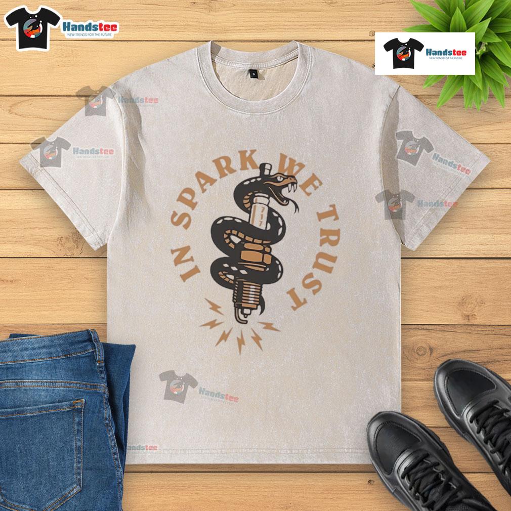 Premium In Spark We Trust Washed T Shirt