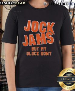 Premium Jock Jams 'But My Glock Dont' Ladies Tee featuring bold graphic design and comfortable fit for women.