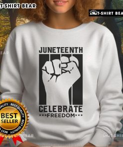 Alt Text: Premium Juneteenth Celebrate Freedom Fist Sweatshirt featuring a bold design celebrating freedom and unity.
