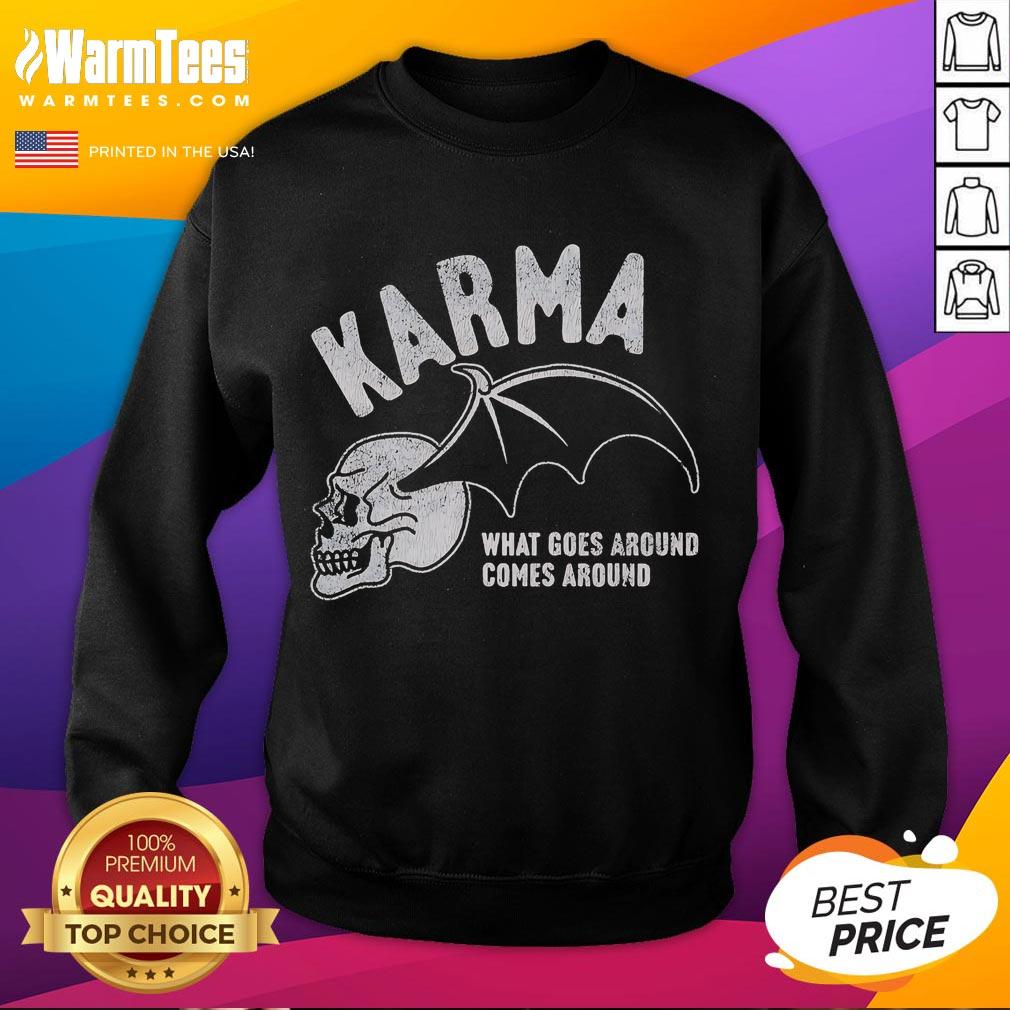 Premium Karma What Goes Around Comes Around Sweatshirt Premium Karma sweatshirt featuring 'What Goes Around Comes Around' design, perfect for casual and stylish outfits.