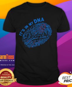 Premium Los Angeles Dodgers 'It's In My DNA' T-Shirt showcasing team pride and style for dedicated fans.