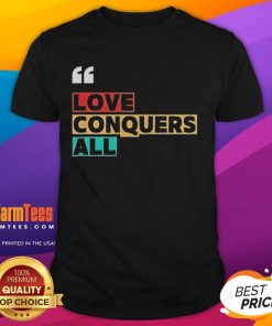 Premium Love Conquers All T-Shirt featuring a stylish design with heart graphics, perfect for expressing love and positivity.