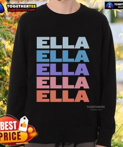 Premium modern repeated text Ella 2025 sweatshirt in stylish design, perfect for casual wear and fashion enthusiasts.