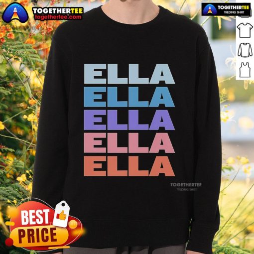 Premium modern repeated text Ella 2025 sweatshirt in stylish design, perfect for casual wear and fashion enthusiasts.
