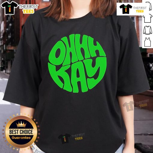 Premium Ohhhkay logo on a stylish ladies tee, showcasing trendy design and comfortable fit for women.