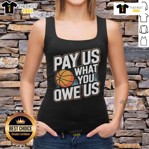 Alt Text: Premium WNBPA tank top promoting support for women's sports with Pay Them What You Owe Us slogan.