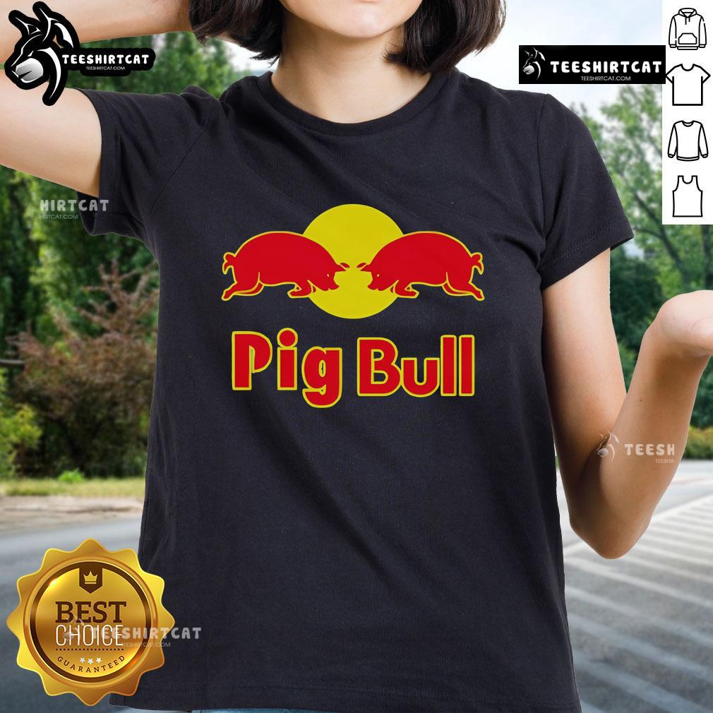 Premium Pig Bull Red Bull Parody Ladies Tee Premium pig bull red bull parody ladies tee featuring a fun graphic design for casual wear enthusiasts.