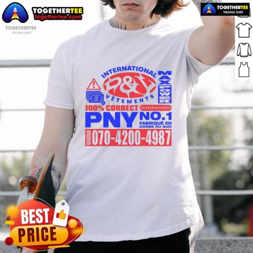 Alt Text: Premium P&Y International Vetements Max Power PNY No.1 T-Shirt featuring a stylish design and high-quality fabric.