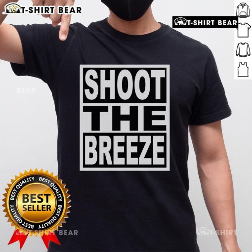 Premium Shoot The Breeze T-Shirt featuring a stylish design, perfect for casual wear and expressing your laid-back vibe.
