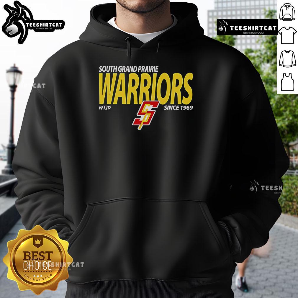 Premium South Grand Prairie Warriors Since 1969 Hoodie Alt Text: Premium South Grand Prairie Warriors hoodie since 1969, featuring vibrant team colors and stylish design.