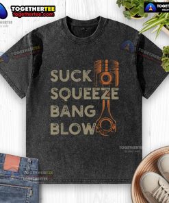 Premium Suck Squeeze Bang Blow washed T-shirt featuring a vintage graphic design on a soft fabric.