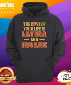 Premium Latina hoodie featuring 'The Love Of Your Life Is Latina' design, perfect for stylish comfort and cultural pride.