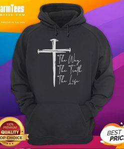 Premium 'The Way The Truth The Life' Hoodie in black, featuring inspirational text and a stylish design for everyday wear.
