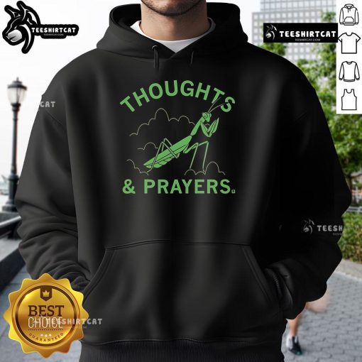 Premium Thoughts and Prayers Mantis Hoodie featuring a unique design with a mantis graphic, perfect for casual wear.