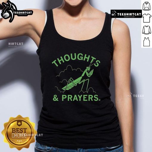 Premium Thoughts and Prayers Mantis Tank Top featuring a stylish graphic design for trendy casual wear.