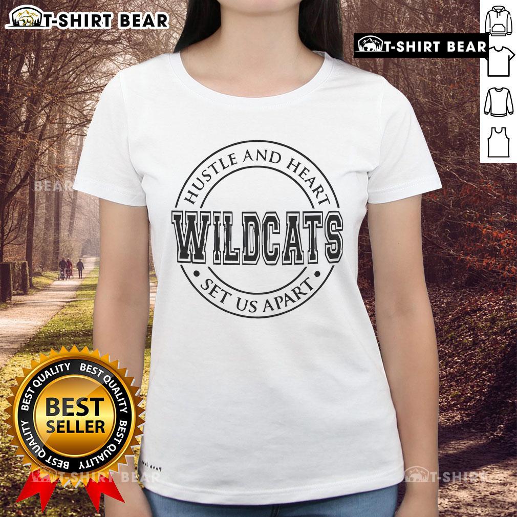 Premium Wildcats Hustle And Heart Set Us Apart Ladies Tee Premium Wildcats Hustle and Heart Set Us Apart ladies tee in vibrant colors, showcasing stylish design and comfortable fit.