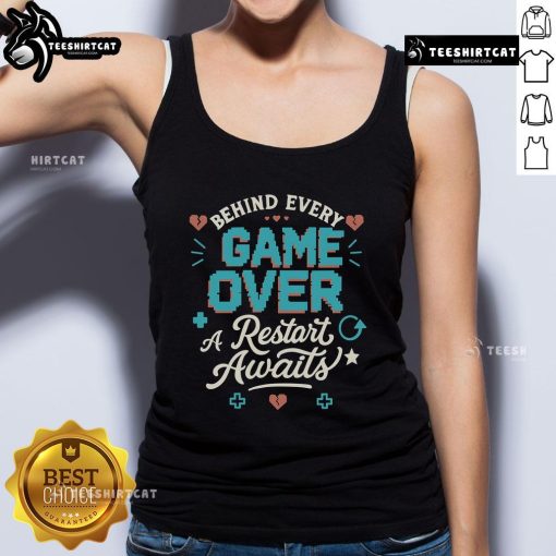 Pretty behind every game over, a restart awaits tank top featuring a stylish design for gamers and fashion lovers.