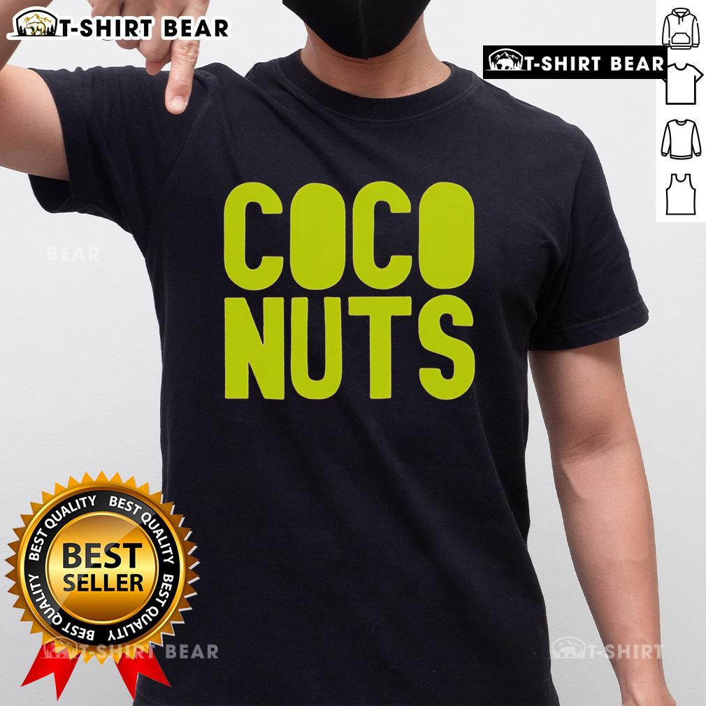 Pretty Coco Nuts T Shirt Pretty Coco Nuts T-Shirt featuring a vibrant coconut graphic and playful text, perfect for summer style and beach vibes.